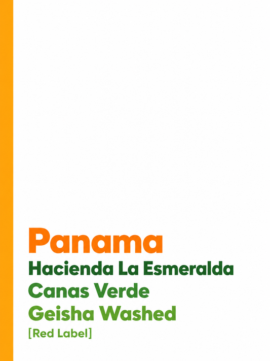 Panama Hacienda La Esmeralda Canas Verde Geisha Washed [Red Label]
