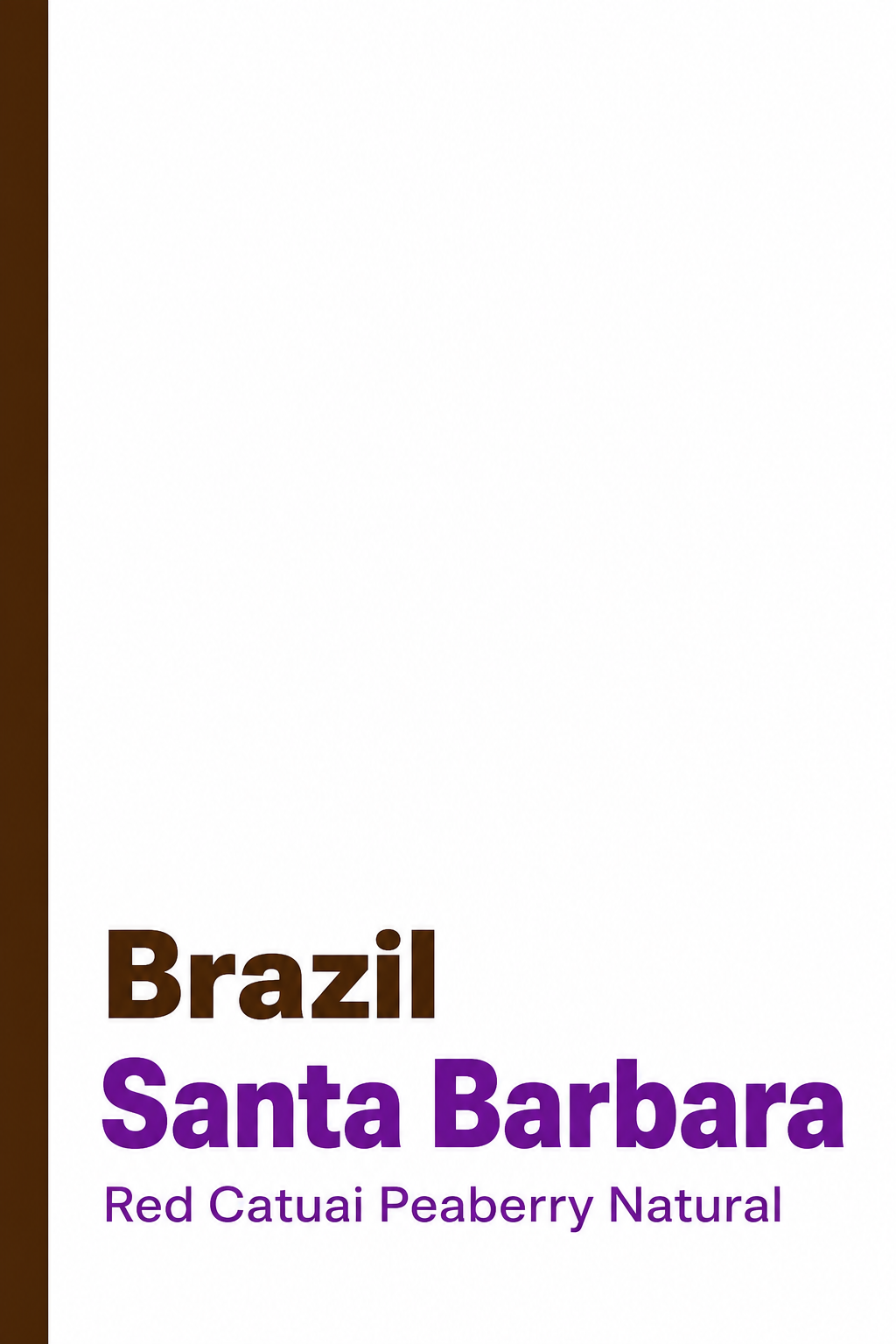 Brazil Santa Barbara Red Catuai Peaberry Natural