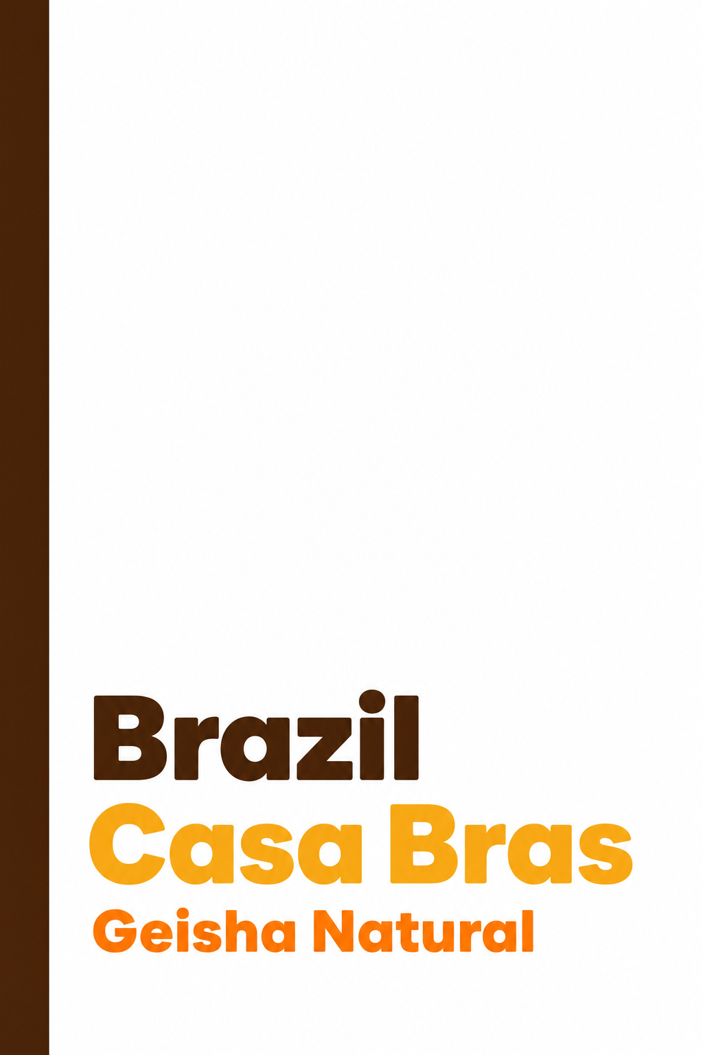 Brazil Casa Bras Geisha Natural