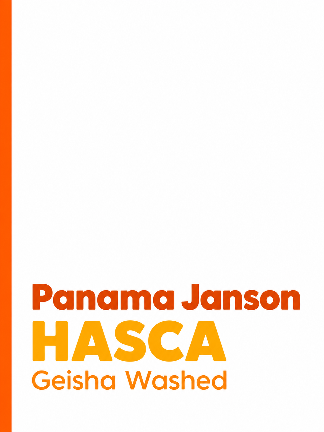Panama Janson Coffee - HASCA Geisha Washed