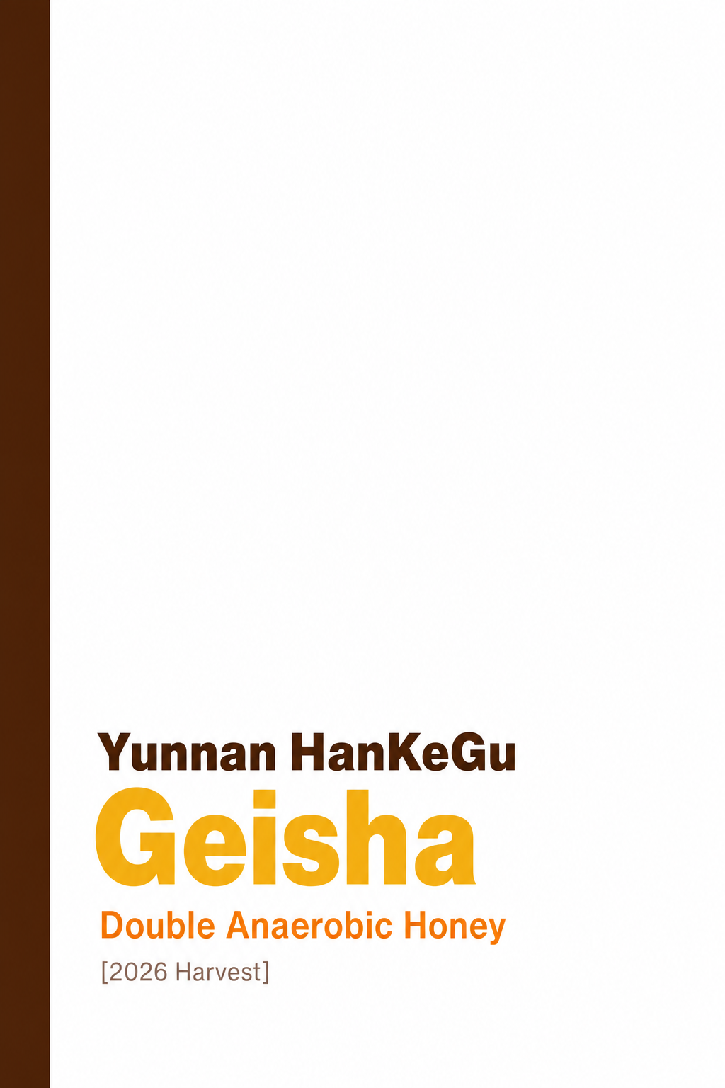 Yunnan HanKeGu Geisha Double Anaerobic Honey [2026 Harvest]